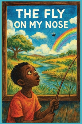The Fly on my Nose 1088267580 Book Cover