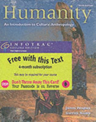 Humanity: An Introduction to Cultural Anthropol... 0534588131 Book Cover