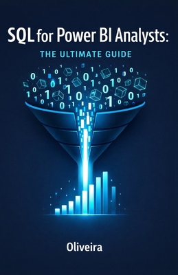 SQL for Power BI Analysts: The Ultimate Guide: ...            Book Cover