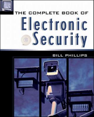 The Complete Book of Electronic Security B007YTOMPO Book Cover