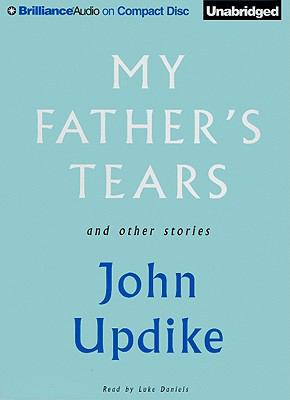 My Father's Tears and Other Stories 1423397924 Book Cover