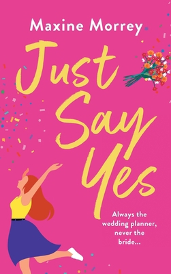 Just Say Yes 1801626405 Book Cover