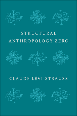 Structural Anthropology Zero 1509544984 Book Cover