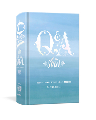 Q&A a Day for the Soul: 365 Questions, 5 Years,... 198482273X Book Cover