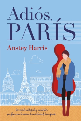 Adios, Paris [Spanish] 8416327793 Book Cover