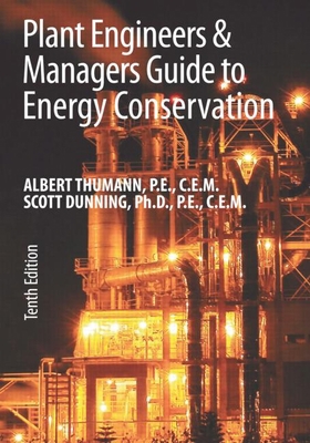Plant Engineers and Managers Guide to Energy Co... 1439856060 Book Cover