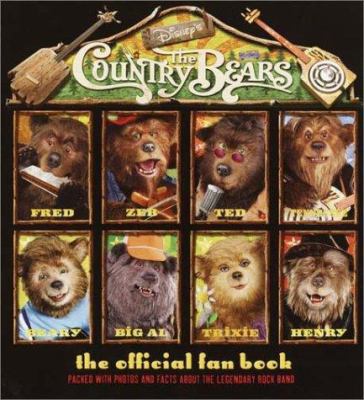Country Bears, The: Official Fan Book 0736420363 Book Cover