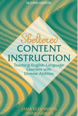 Sheltered Content Instruction: Teaching English... 0205342256 Book Cover
