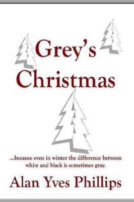 Grey's Christmas: ...because even in winter the... 1420875469 Book Cover