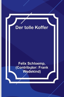 Der tolle Koffer [German] 9356789878 Book Cover