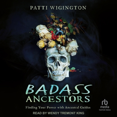 Badass Ancestors: Finding Your Power with Ances...            Book Cover