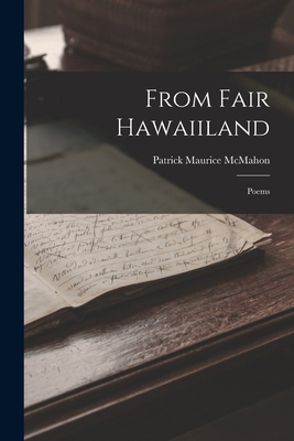 From Fair Hawaiiland: Poems 1018231129 Book Cover