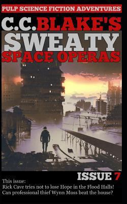 C. C. Blake's Sweaty Space Operas, Issue 7 1792623380 Book Cover