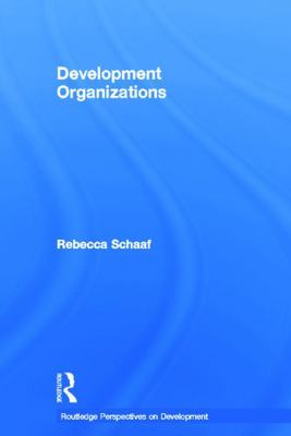 Development Organizations 0415667305 Book Cover