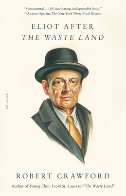 Eliot After 'The Waste Land' 1250872812 Book Cover