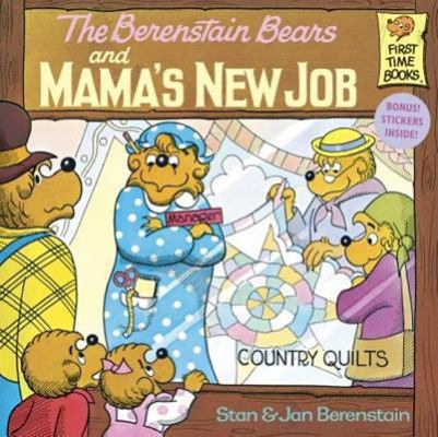 Berenstain Bears and Mama's New Job 0881031445 Book Cover