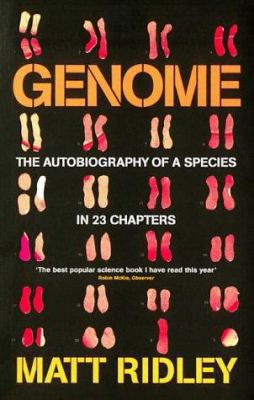 Genome: The Autobiography of a Species in 23 Ch... 185702835X Book Cover