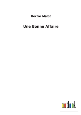 Une Bonne Affaire [French] 375247842X Book Cover