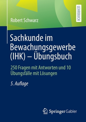 Sachkunde Im Bewachungsgewerbe (Ihk) - Übungsbu... [German] 3658381434 Book Cover