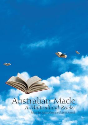 Australian Made: A Multicultural Reader 1920899367 Book Cover