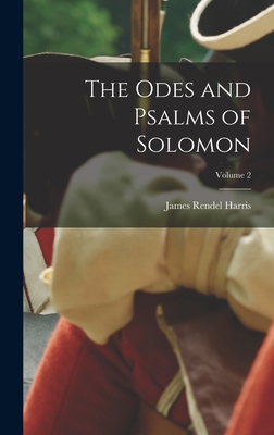 The Odes and Psalms of Solomon; Volume 2 101657245X Book Cover