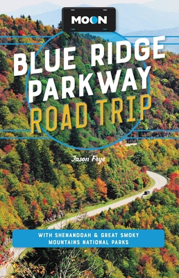 Moon Blue Ridge Parkway Road Trip: With Shenand... 1640499903 Book Cover