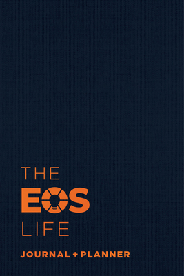 The EOS Life Journal and Planner 1637746016 Book Cover