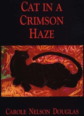 Cat in a Crimson Haze: A Midnight Louie Mystery... [Large Print] 0783813902 Book Cover