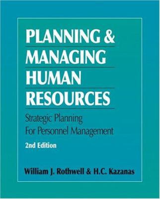Planning and Managing Human Resources 0874257182 Book Cover
