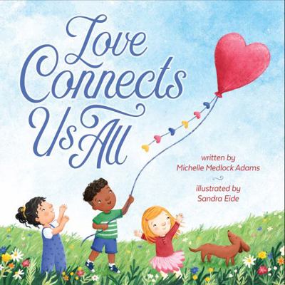 Love Connects Us All 1637970552 Book Cover