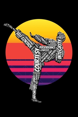 5 Tenets Of taekwondo: Martial Arts Gifts Blank... 1698431279 Book Cover