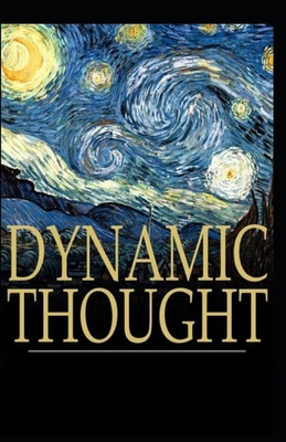Dynamic Thought: Illustrated Edition B096LPT63D Book Cover