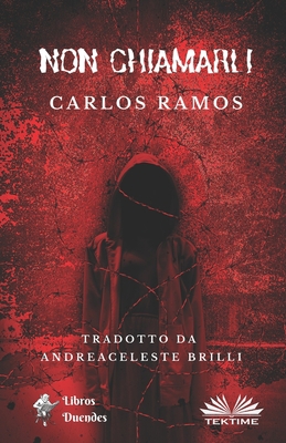 Non Chiamarli [Italian] 8835425956 Book Cover