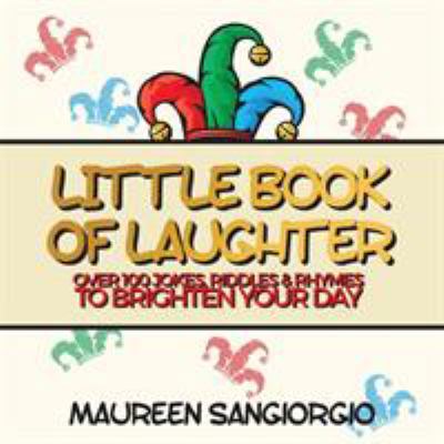 The Little Book of Laughter: Over 100 Jokes, Ri... 1642557765 Book Cover