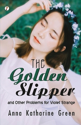 The Golden Slipper and Other Problem 9359831549 Book Cover