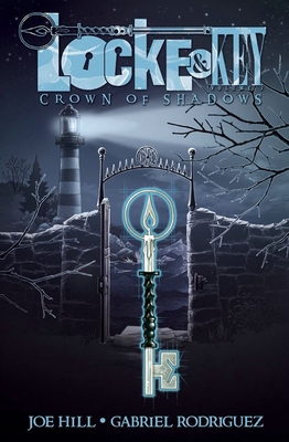 Locke & Key, Vol. 3: Crown of Shadows 1600106951 Book Cover