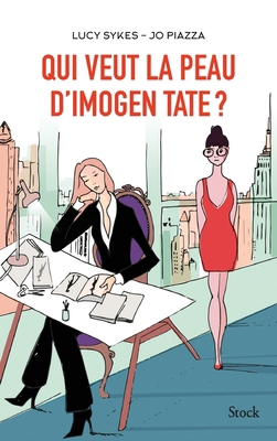 Qui veut la peau d'Imogen Tate ? [French] 2234078237 Book Cover