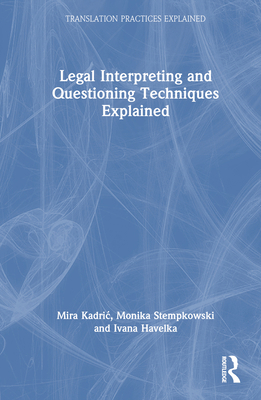 Legal Interpreting and Questioning Techniques E... 1032294434 Book Cover