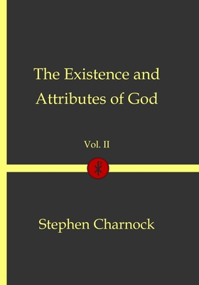 The Existence and Attributes of God: Vol. 2: Ch... B08Y4HB83H Book Cover