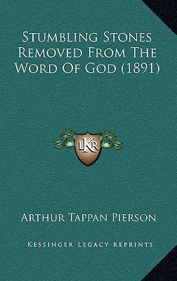 Stumbling Stones Removed From The Word Of God (... 1168939143 Book Cover