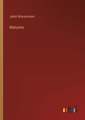 Melusine [German] 3368284967 Book Cover