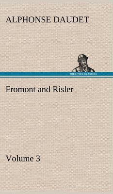 Fromont and Risler - Volume 3 3849194132 Book Cover