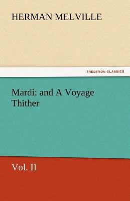 Mardi: And a Voyage Thither 3842442920 Book Cover