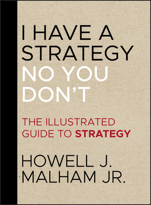 I Have a Strategy No You Don't 1118484207 Book Cover