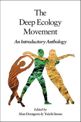 The Deep Ecology Movement: An Introductory Anth... 1556431988 Book Cover