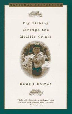 Fly Fishing Through the Midlife Crisis 0385475195 Book Cover