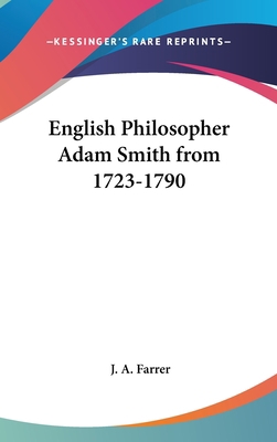 English Philosopher Adam Smith from 1723-1790 0548002606 Book Cover