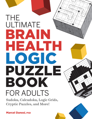 The Ultimate Brain Health Logic Puzzle Book for... 1638070377 Book Cover