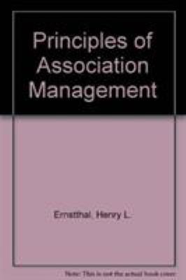 Principles of Association Management (4th ed) 0880341750 Book Cover