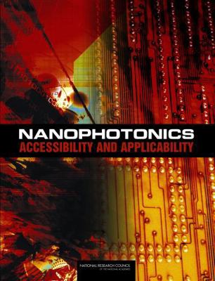 Nanophotonics: Accessibility and Applicability 0309107229 Book Cover